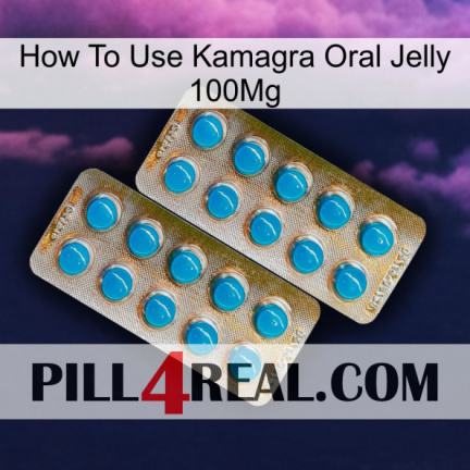 How To Use Kamagra Oral Jelly 100Mg new08